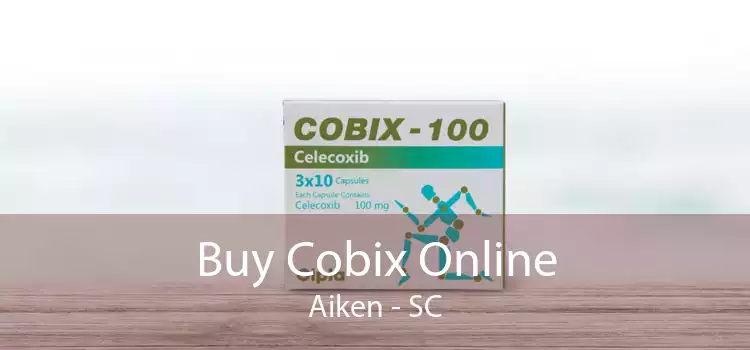 Buy Cobix Online Aiken - SC