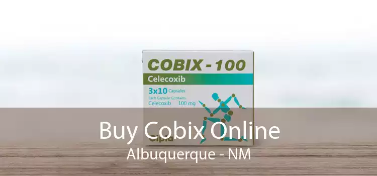 Buy Cobix Online Albuquerque - NM