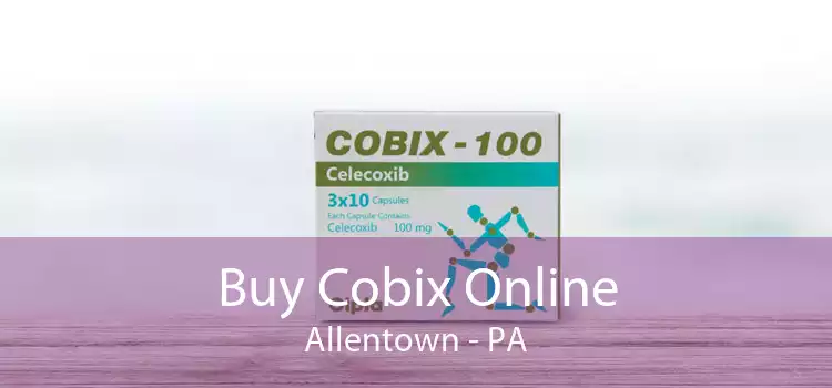 Buy Cobix Online Allentown - PA