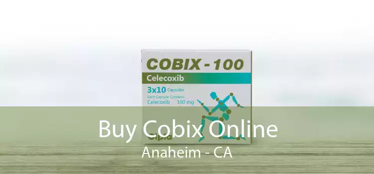 Buy Cobix Online Anaheim - CA