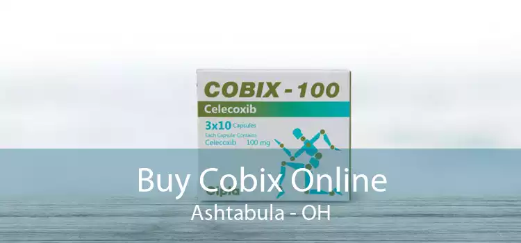 Buy Cobix Online Ashtabula - OH