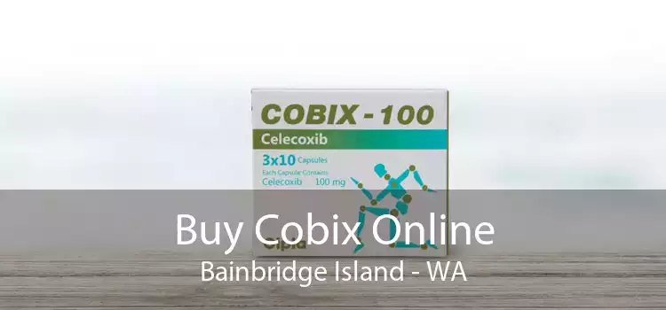 Buy Cobix Online Bainbridge Island - WA