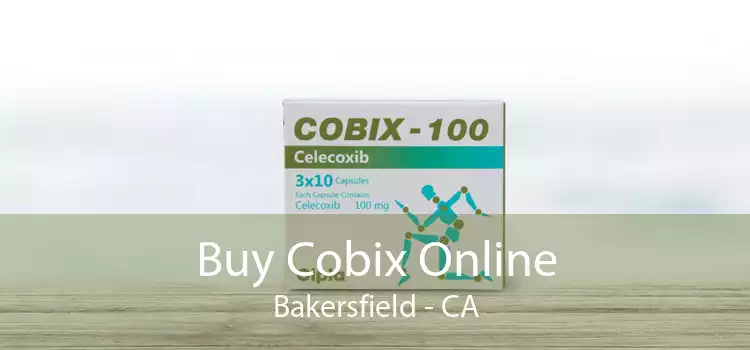 Buy Cobix Online Bakersfield - CA