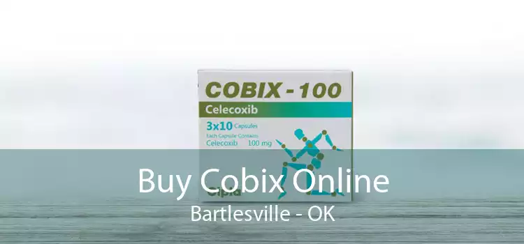 Buy Cobix Online Bartlesville - OK