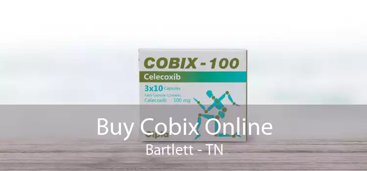 Buy Cobix Online Bartlett - TN