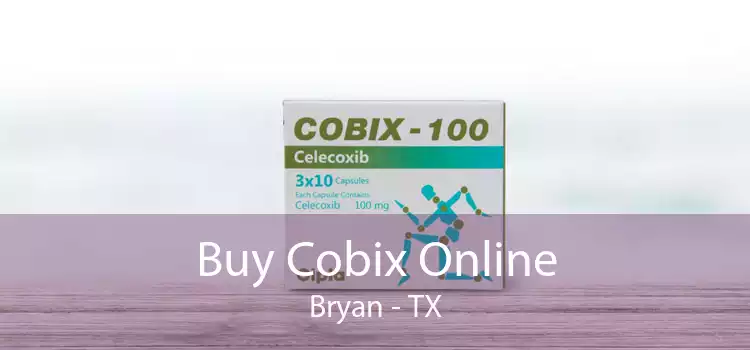 Buy Cobix Online Bryan - TX