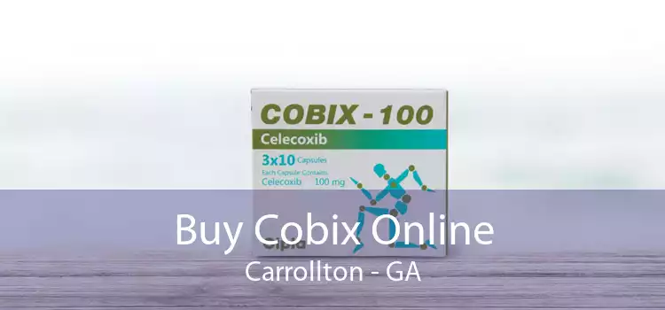 Buy Cobix Online Carrollton - GA