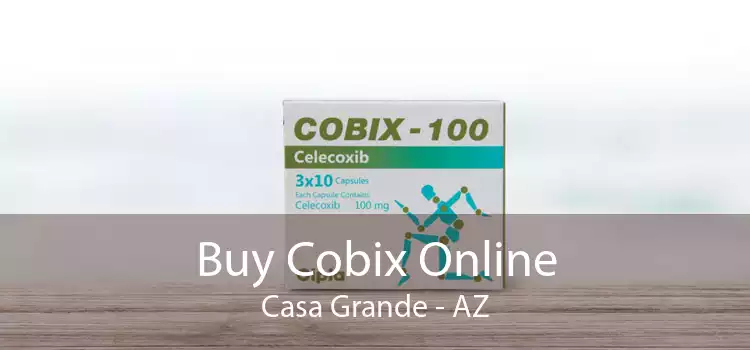 Buy Cobix Online Casa Grande - AZ