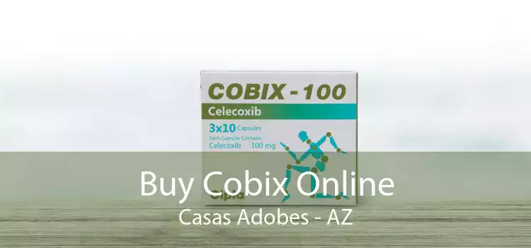 Buy Cobix Online Casas Adobes - AZ