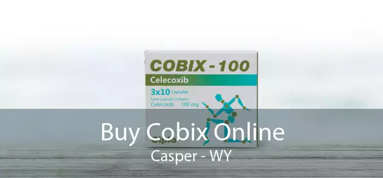 Buy Cobix Online Casper - WY