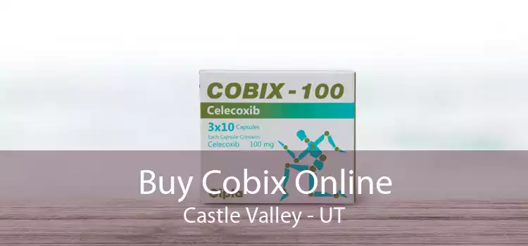 Buy Cobix Online Castle Valley - UT