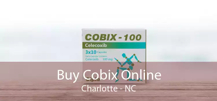 Buy Cobix Online Charlotte - NC