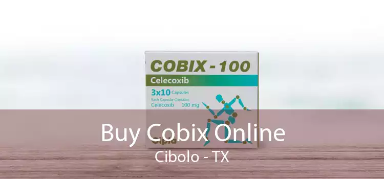 Buy Cobix Online Cibolo - TX