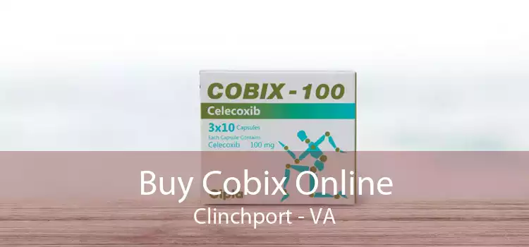 Buy Cobix Online Clinchport - VA