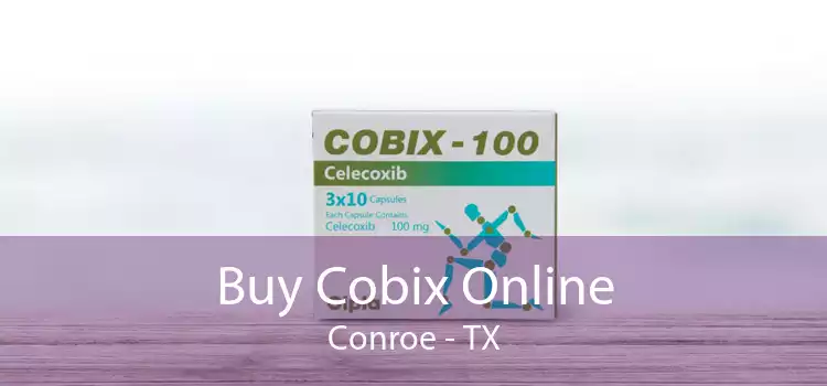 Buy Cobix Online Conroe - TX