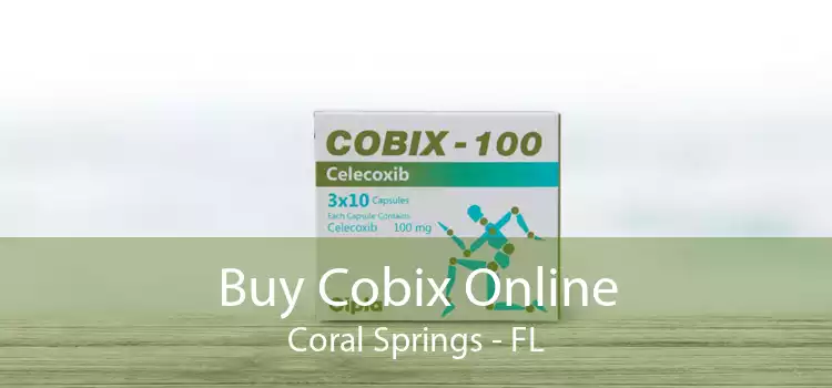Buy Cobix Online Coral Springs - FL