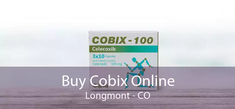 Buy Cobix Online Longmont - CO