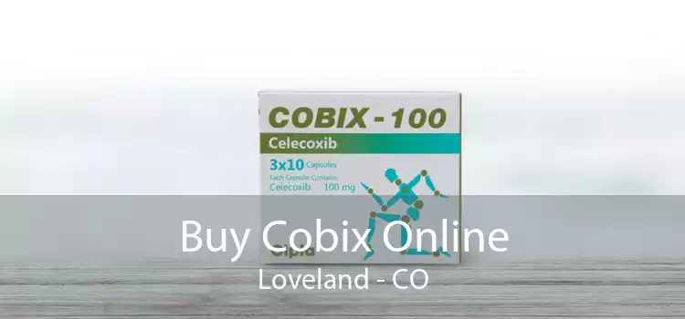 Buy Cobix Online Loveland - CO