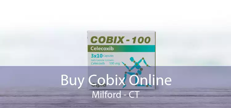 Buy Cobix Online Milford - CT